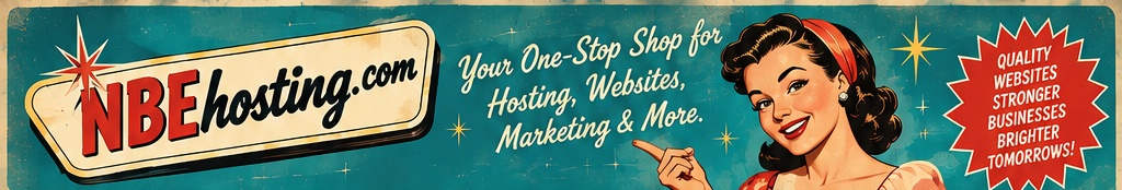 NBEhosting.com — Your One-Stop Shop for Hosting, Websites, Marketing and More